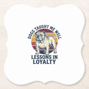 Dog Wisdom Shirt Vintage Bulldog Lesson Graphic_1 Paper Coaster
