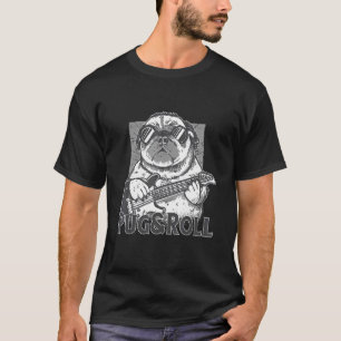 dog with an electric guitar and pug and roll rock T-Shirt