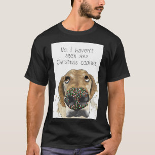 Dog with sprinkles on his nose What Cookies Greeti T-Shirt