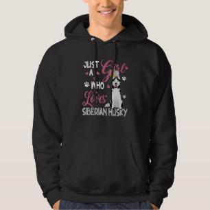 Dog Woman Just Girl Who Loves Siberian Husky Hoodie