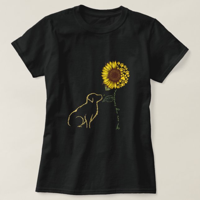 Dog You Are My Sunshine | Sunflower Design for Dog T-Shirt (Design Front)