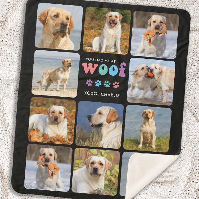 Dog You Had Me At WOOF Custom 11 Picture Colourful Sherpa Blanket (Creator Uploaded)