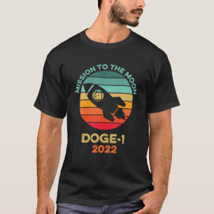 Doge-1 Mission To The Moon 2022 Hodl Doge Dogecoin T-Shirt