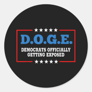 Doge Democrats Officially Getting Exposed Dept Of Classic Round Sticker