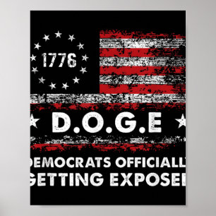 Doge Democrats Officially Getting Exposed Trump 20 Poster