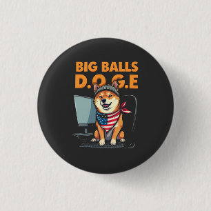 Doge epartment of government Efficiency  3 Cm Round Badge