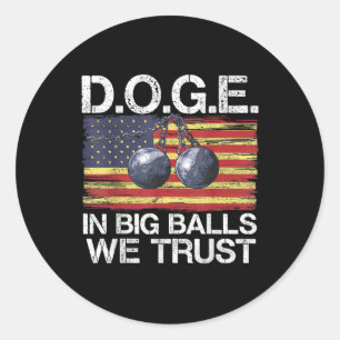 Doge In We Trust  Classic Round Sticker