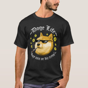 Doge Life Dogecoin Doge Crypto Distressed Token Co T-Shirt