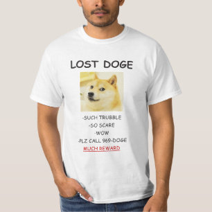 Doge Lost Doggo meme MUCH REWARD! T-Shirt