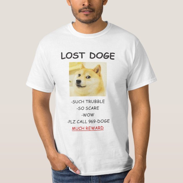 Doge Lost Doggo meme MUCH REWARD! T-Shirt (Front)
