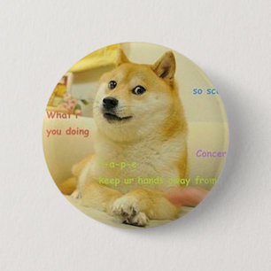 Doge Meme 6 Cm Round Badge