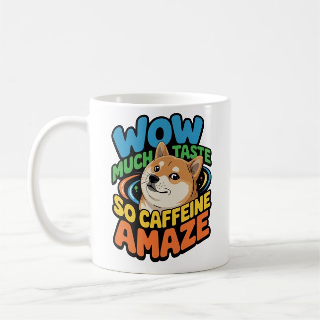Doge Meme Coffee Mug–Wow Much Caffeine, Such Amaze Coffee Mug (Left)
