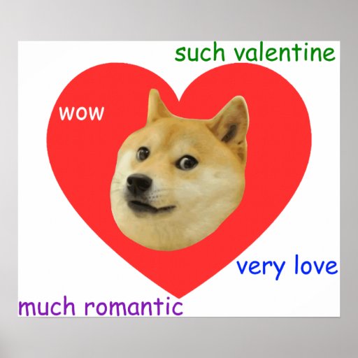 Doge Much Valentines Day Very Love Such Romantic Poster | Zazzle