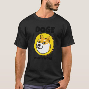 Doge Much Wow Dogecoin Shib Meme coin Cryptocurren T-Shirt