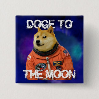 DOGE to the Moon! 15 Cm Square Badge