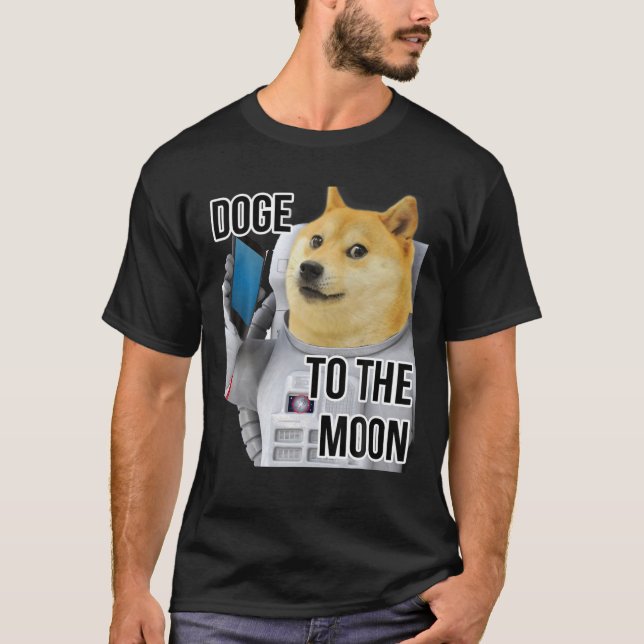 DOGE To The Moon Crypto Coin Dog Meme T-Shirt (Front)