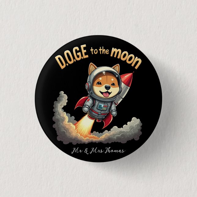 Doge to the Moon The Ultimate Dogecoin Journey 3 Cm Round Badge (Front)