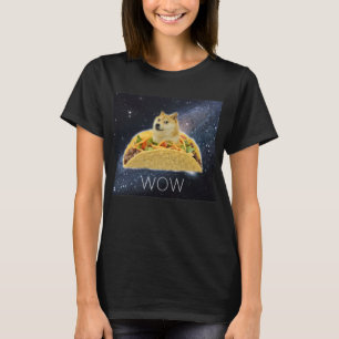 Doge WOW Tacos in Space memes with stars #Dogright T-Shirt