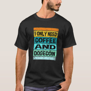 Dogecoin Doge Coin For Men Women Kids Coffee Sunse T-Shirt