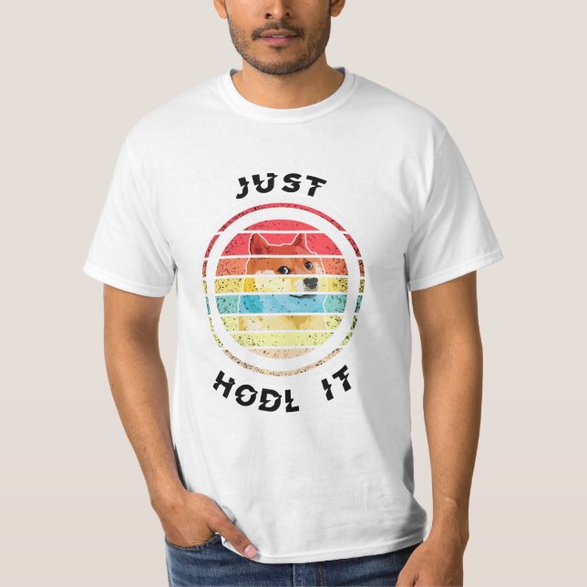 Dogecoin Just Hodl It Retro Design T-Shirt (Front)