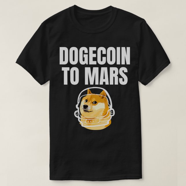 Dogecoin To Mars Hold Funny Meme  T-Shirt (Design Front)