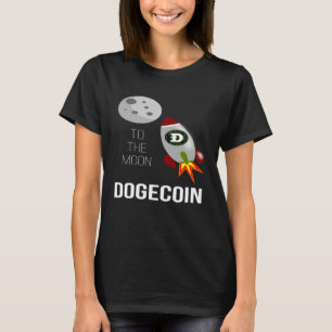 DOGECOIN TO THE MOON DOGE COIN CRYPTO CURRENCY T-Shirt