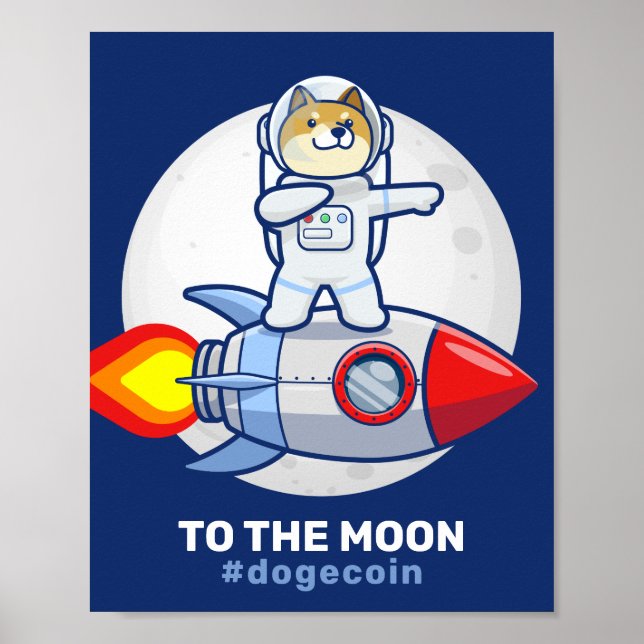Dogecoin To The Moon Rocket Man Space Doge Crypto Poster (Front)