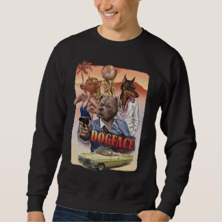 Dogface Movie Poster Parody Sweatshirt