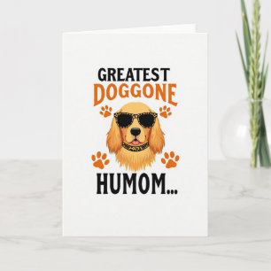 Doggone Greatest Humom Art Card