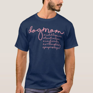 dogmom T-Shirt