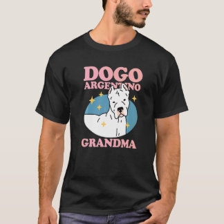 Dogo Argentino Grandma Dog Owner Dogo Argentino T-Shirt