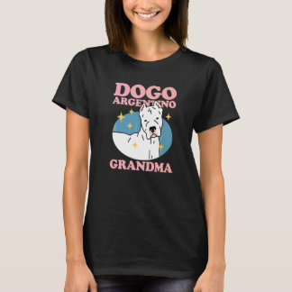 Dogo Argentino Grandma Dog Owner Dogo Argentino T-Shirt