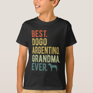 Dogo Argentino Grandma Ever Dog Lovers Mother's Da T-Shirt