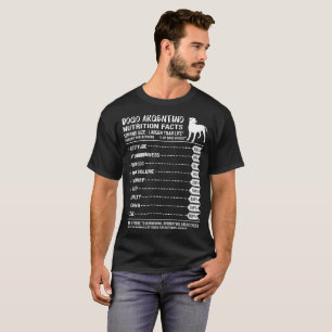Dogo Argentino Nutrition Facts Amount Per Serving T-Shirt