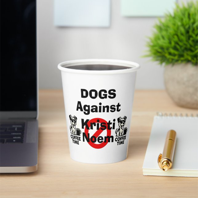 Dogs Against Kristi Noem Paper Cup (Insitu)
