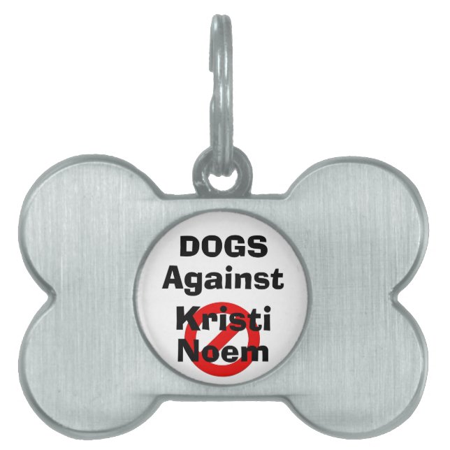 Dogs Against Kristi Noem Pet Tag (Front)
