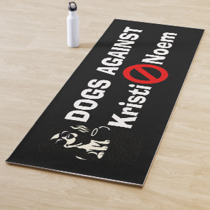 Dogs Against Kristi Noem Yoga Mat