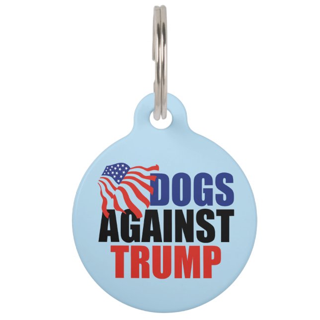 Dogs Against Trump Pet Tag (Front)