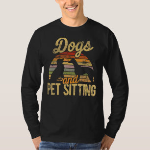 Dogs An Pet Sitting Animal   Pet Sitter Dog Sittin T-Shirt