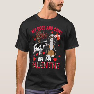 Dogs And Cows Are My Valentine Bernedoodle With Co T-Shirt