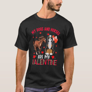 Dogs And Horses Are My Valentine Bernedoodle With T-Shirt