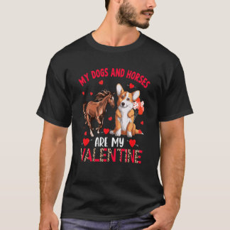 Dogs And Horses Are My Valentine Corgi With Horse  T-Shirt