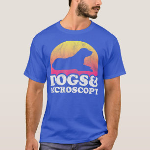 Dogs and Microscopy Mens or Womens Dog T-Shirt