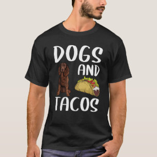 Dogs And Tacos American Water Spaniel Mexican Food T-Shirt