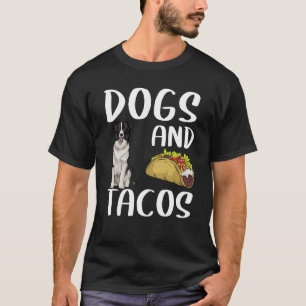 Dogs And Tacos Border Collie Mexican Food T-Shirt