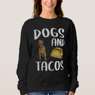 Dogs And Tacos Border Terrier Mexican Food Sweatshirt