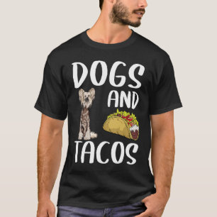 Dogs And Tacos Chinese Crested Mexican Food T-Shirt
