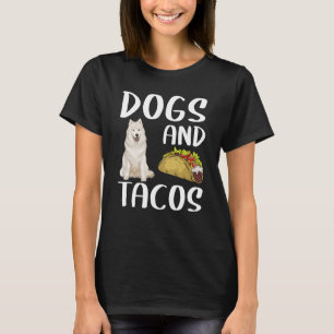 Dogs And Tacos Samoyed Mexican Food T-Shirt