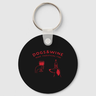 Dogs and wine make everything fine funny dog lover key ring