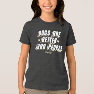 Dogs Are Better [Wht/Crm] Tri-Blend Shirt
